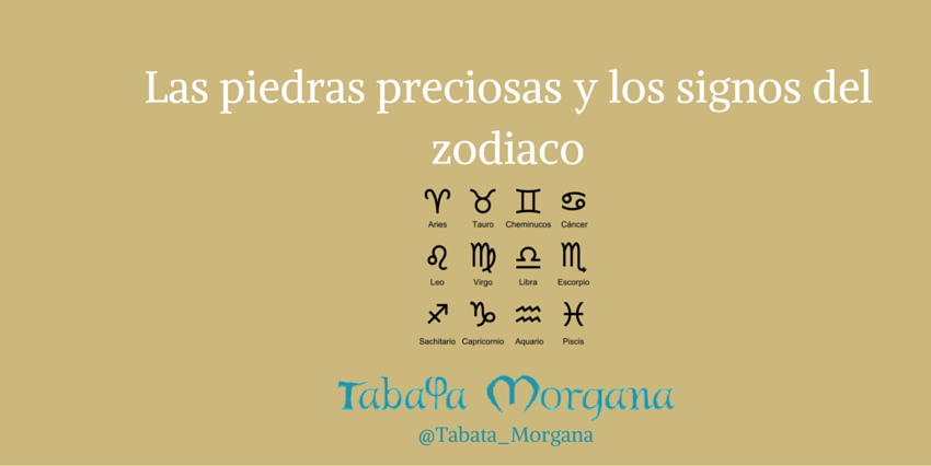 las piedras preciosas y los signos del zodiaco